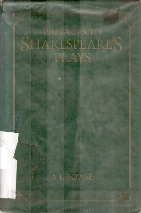 PREFACES TO SHAKESPEARE'S PLAYS BY A L ROWSE