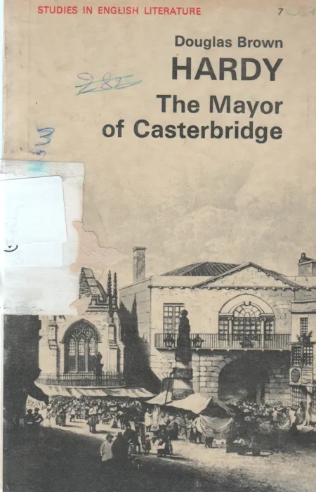 THE MAYOR OF CASTER BRIDGE BY DOUGLAS BROWN HARDY