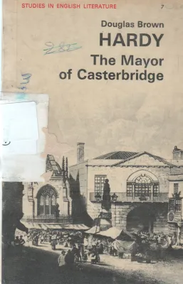 THE MAYOR OF CASTER BRIDGE BY DOUGLAS BROWN HARDY