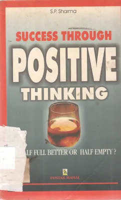 SUCCESS THROUGH POSITIVE THINKING BY S.P. SHARMA