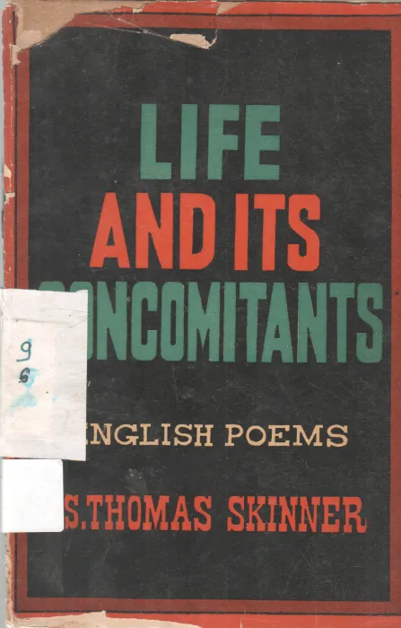 LIFE AND ITS COCOMITANTS BY S. THOMAS SKINNER
