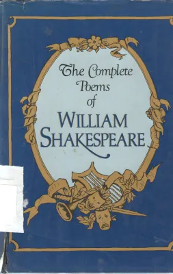 THE COMPLETE POEMS OF WILLIAM SHAKESPEARE