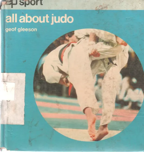 ALL ABOUT JUDO BY GEOF GLEESON