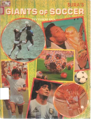 GIANTS OF SOCCER BY DEV KUMAR BALA