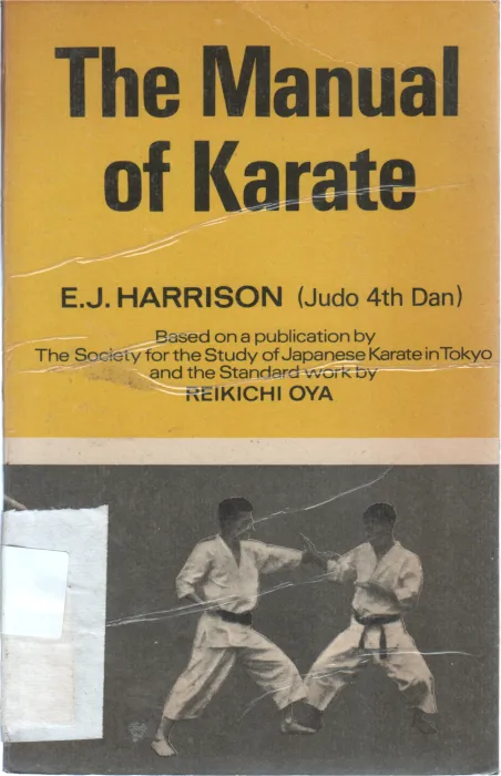 THE MANUAL KARATE BY E J HARRISON