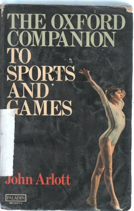 THE OXFORD COMPANIONS TO SPORTS AND GAMES BY JOHN ARLOTT