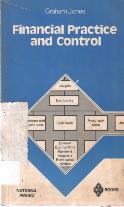 FINANCIAL PRACTICE AND CONTROL BY GRAHAM JONES