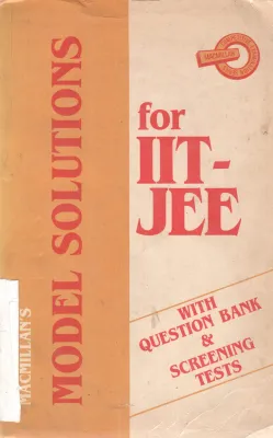 MODEL SOLUTIONS FOR IIT - JEE