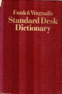 STANDARD DESK DICTIONARY BY FUNK &amp; WAGNALLS