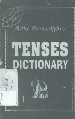 TENSES DICTIONARY BY ADHI PARASAKTHI
