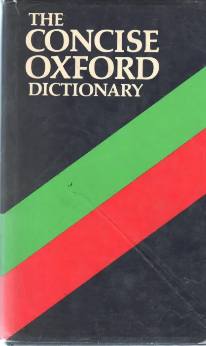 THE CONCISE OXFORD DICTIONARY