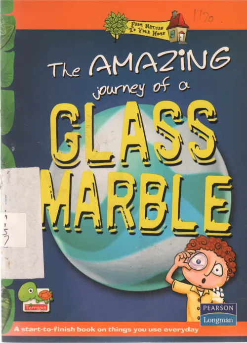 AMAZING STORY OF GLASS MARBLES
