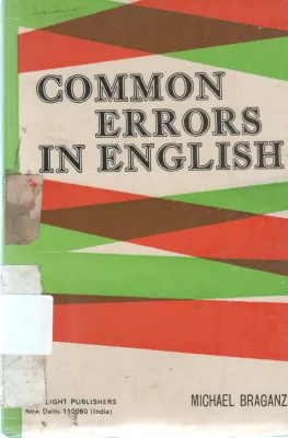 COMMON ERRORS IN ENGLISH BY MICHAEL BRAGANZA