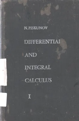 DIFFERENTIAL AND INTEGRAL CALCULAS BY N. PISKUNOV