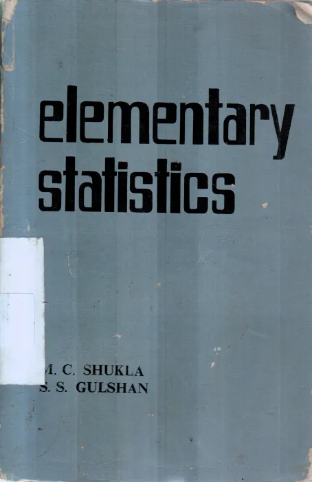 ELEMANTARY STATISTICS BY M.C.SHUKLA