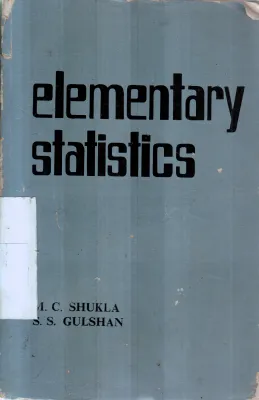 ELEMANTARY STATISTICS BY M.C.SHUKLA