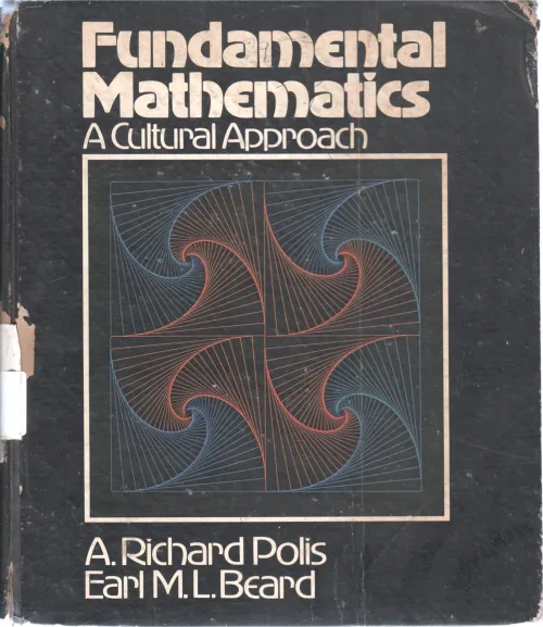 FUNDAMENTAL MATHEMATICS BY A. RICHARD POLIS