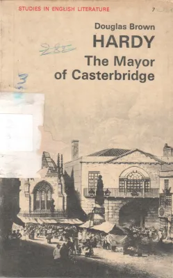 HARDY: THE MAYOR OF CASTERBRIDGE BY DOUGLAS BROWN