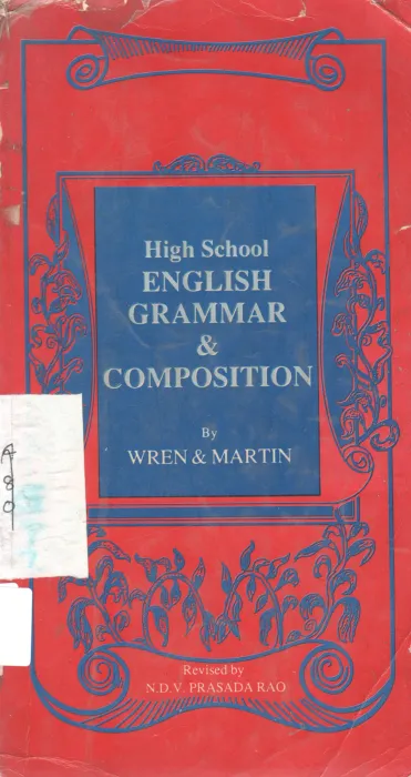 HIGH SCHOOL ENGLISH GRAMMAR &amp; COMPOSITION BY WREN MARTIN