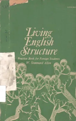 LIVING ENGLISH STRUCTURE BY W. STANNARD ALLEN
