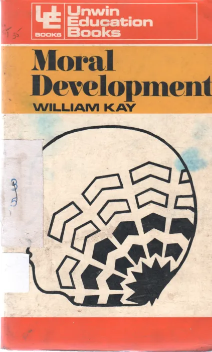 MORAL DEVELOPMENT BY WILLIAM KAY