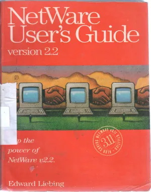 NET WARE USER GUIDE BY EDWARD LIEBEING