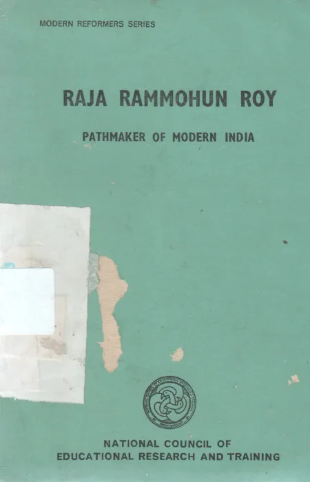 PATH MAKERS OF MODERN INDIA BY RAJARAM MOHAN ROY