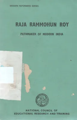 PATH MAKERS OF MODERN INDIA BY RAJARAM MOHAN ROY
