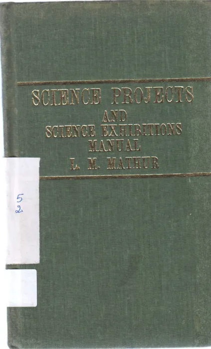 SCIENCE PROJECT AND SCIENE EXHIBITION BY L M MATHUR