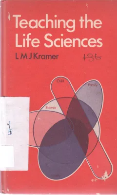 TEACHING THE LIFE SCIENCES BY L M J KRAMER