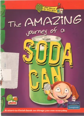 THE AMAZING JOURNEY OF A SODA CAN