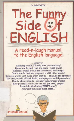 THE FUNNY SIDE OF ENGLISH BY O. ABOOTTY