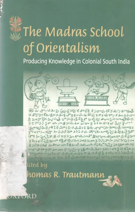 THE MADRAS SCHOOL OF ORIENTALISM