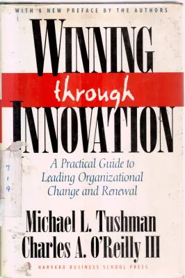 WINNING THROUGH INNOVATION BY MICHAEL L.TUSHMAN