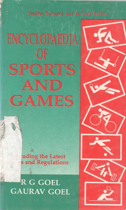 ENCYCLOPEDIA OF SPORTS AND GAMES BY R G GOEL