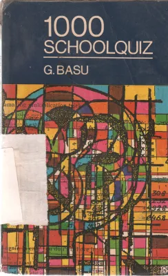 1000 SCHOOL QUIZ BY G. BASU
