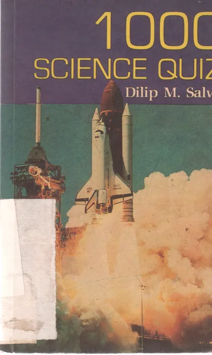 1000 SCIENCE QUIZ BY DILIP M. SALWI