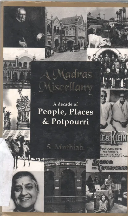 A DECADE PEOPLE, PLACES &amp; POTPOURRI BY S. MUTHIAH