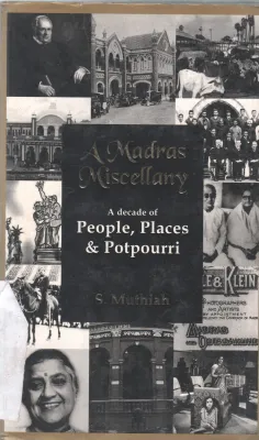 A MADRAS MISCELLANY BY S. MUTHIAH