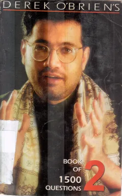 BOOK OF 1500 QUESTIONS 2 BY DEREK O'BRIEN'S