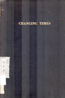 CHANGING TIMES BY MAHARAJA BHUPENDRA CHANDRA SINHA