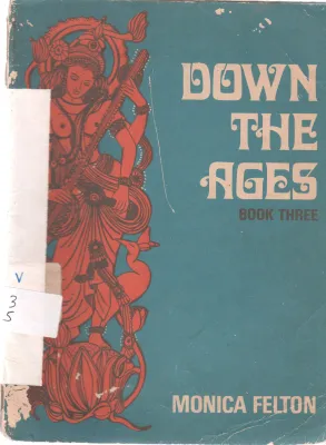 DOWN THE AGES BOOK THREE BY MONICA FELTON