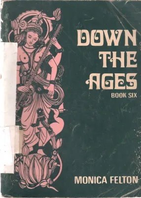 DOWN THE AGES BOOKSIX BY MONICA FELTON