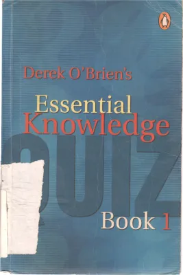 ESSENTIAL KNOWLEDGE QUIZ BY DEREK O' BRIEN