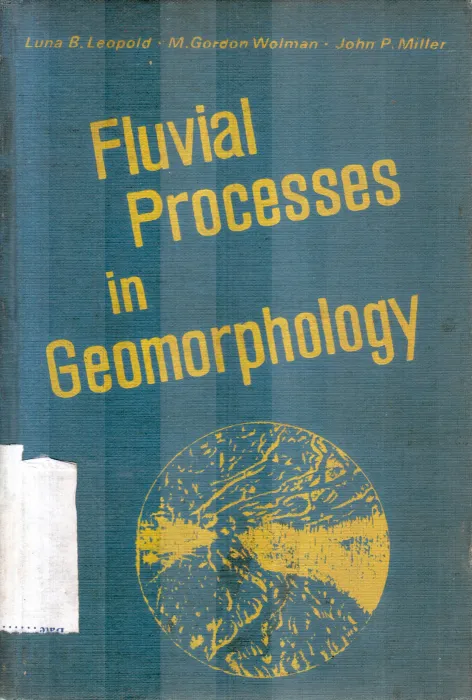 FLUVIAL PROCESSES BY B.LEOPOLD