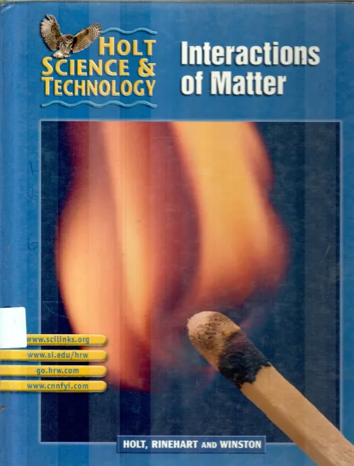 INTERACTION OF MATTER BY HOLT,RINEHART AND WINSTON