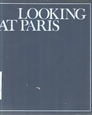 LOOKING AT PARIS