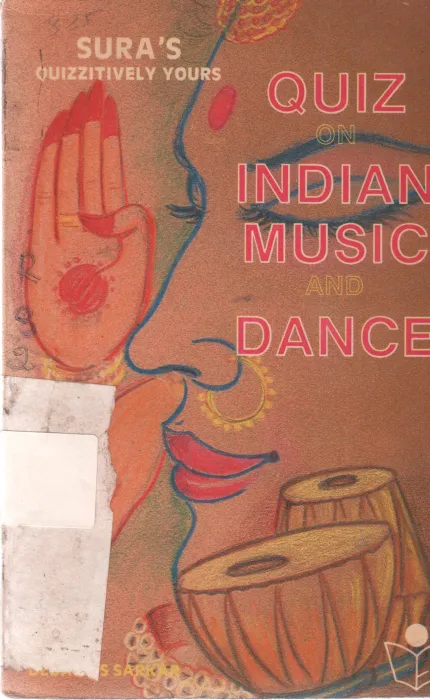 QUIZ ON INDIAN MUSIC AND DANCE BY S SARKAR
