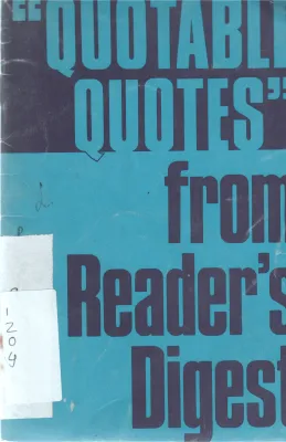 QUOTABLE QUOTES FROM READES DISGEST