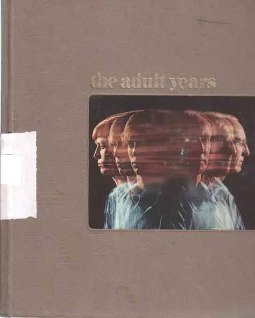 THE ADULT YEARS BY WILBUR BRADBURY